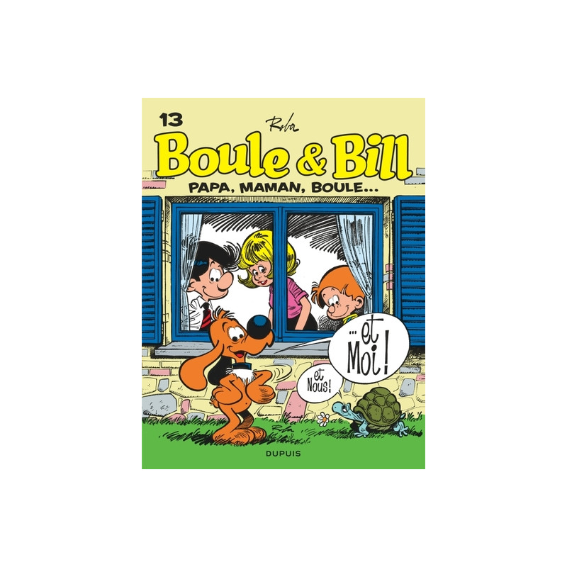 Boule et Bill - Tome 13 - Papa, maman, Boule...