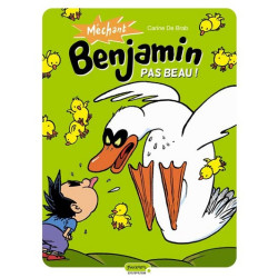 Méchant Benjamin - Tome 2 -...