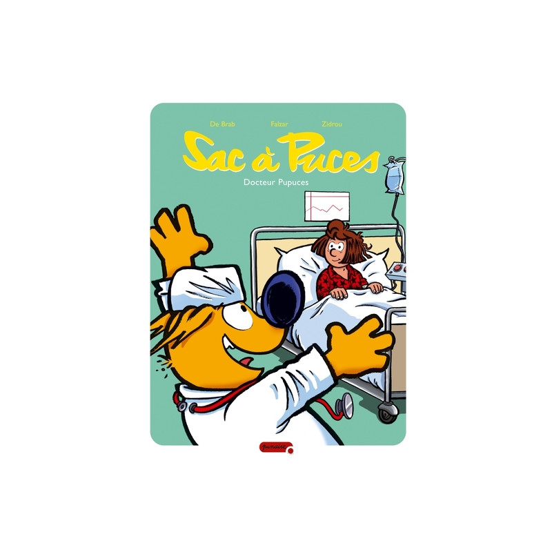 Sac à puces - Tome 4 - Docteur Pupuces