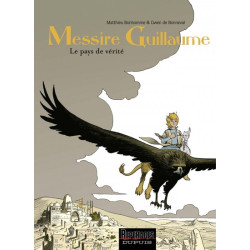 Messire Guillaume - Tome 2...