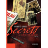 Secrets, Le Serpent sous la glace - Tome 2