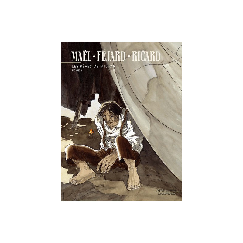 Les rêves de Milton - Tome 1 - Les rêves de Milton, tome 1