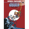 Spirou et Fantasio - Tome 48 - L'Homme qui ne voulait pas mourir