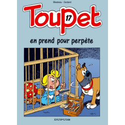 Toupet - Tome 17 - Toupet...