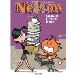 Nelson - Tome 3 - Calamité...