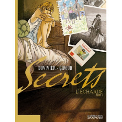 Secrets, L'Écharde - Tome 1