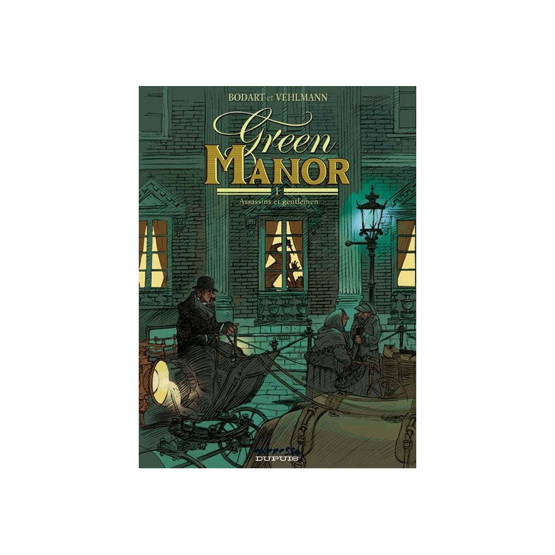 Green Manor - Tome 1 - Assassins et gentlemen