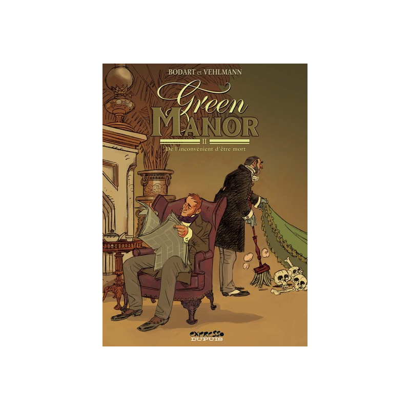 Green Manor - Tome 2 - De l'inconvénient d'être mort