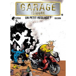 Garage Isidore - Tome 10 -...