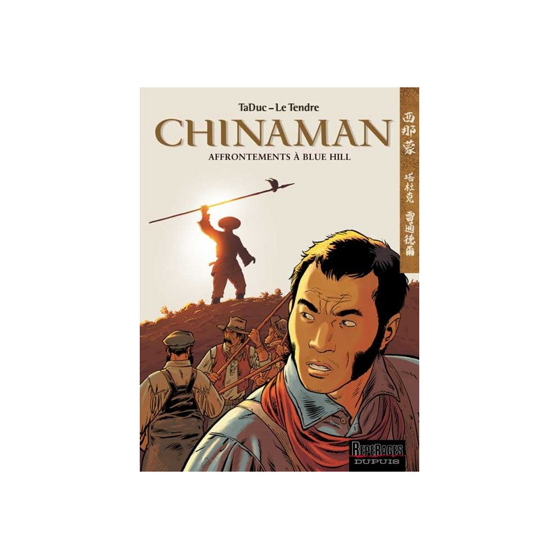 Chinaman - Tome 7 - Affrontements à Blue Hill