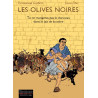 Les Olives noires - Tome 3 - Tu ne mangeras pas le chevreau dans le lait de sa mère
