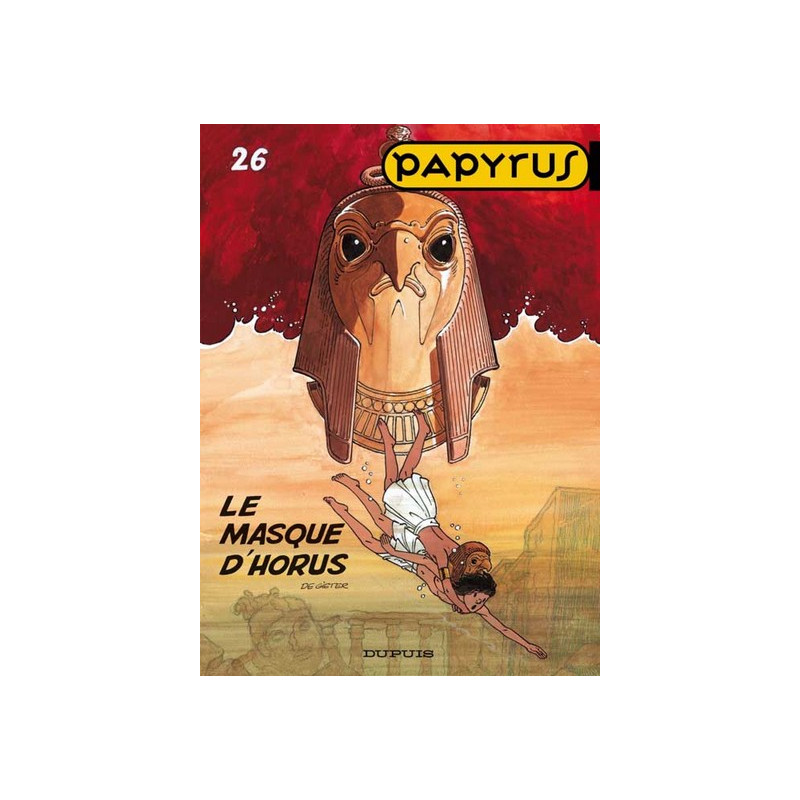 Papyrus - Tome 26 - Le Masque d'Horus