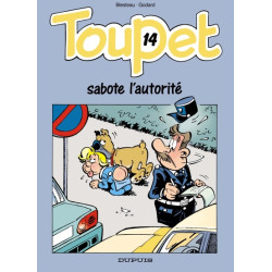 TOUPET SABOTE L'AUTORITE