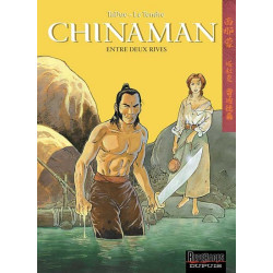 Chinaman - Tome 5 - Entre...