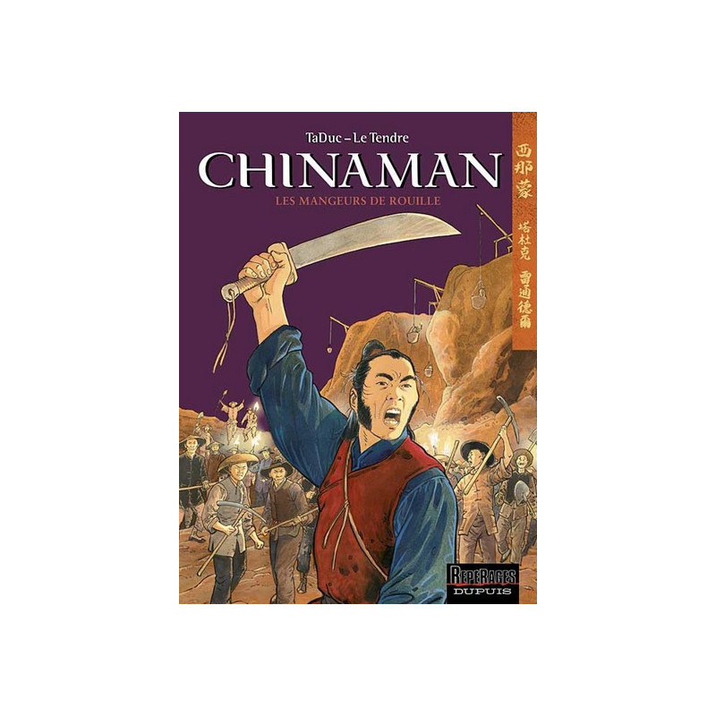 Chinaman - Tome 4 - Les Mangeurs de rouille