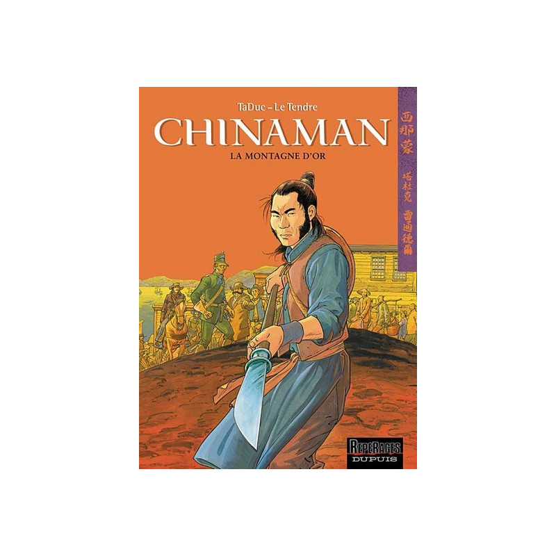 Chinaman - Tome 1 - La Montagne d'or