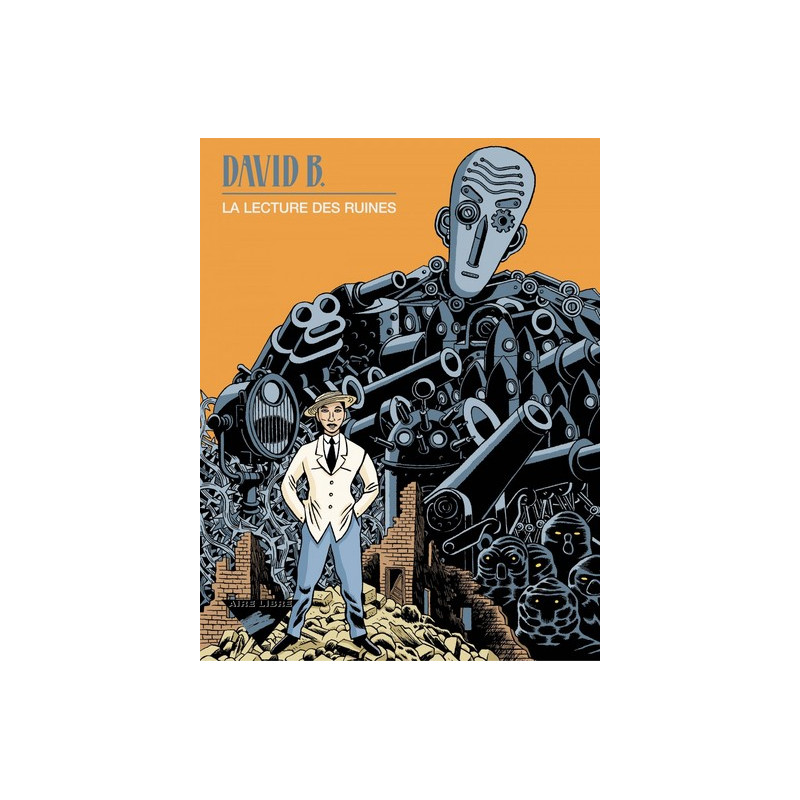 La Lecture des ruines - Tome 0 - La Lecture des ruines