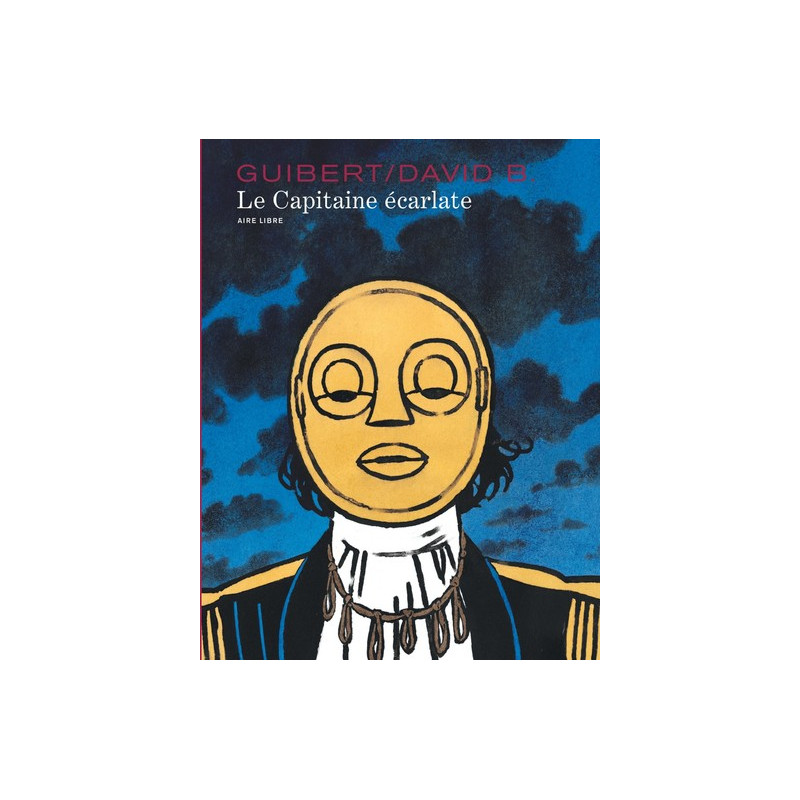Le Capitaine Écarlate - Tome 0 - Le Capitaine Écarlate