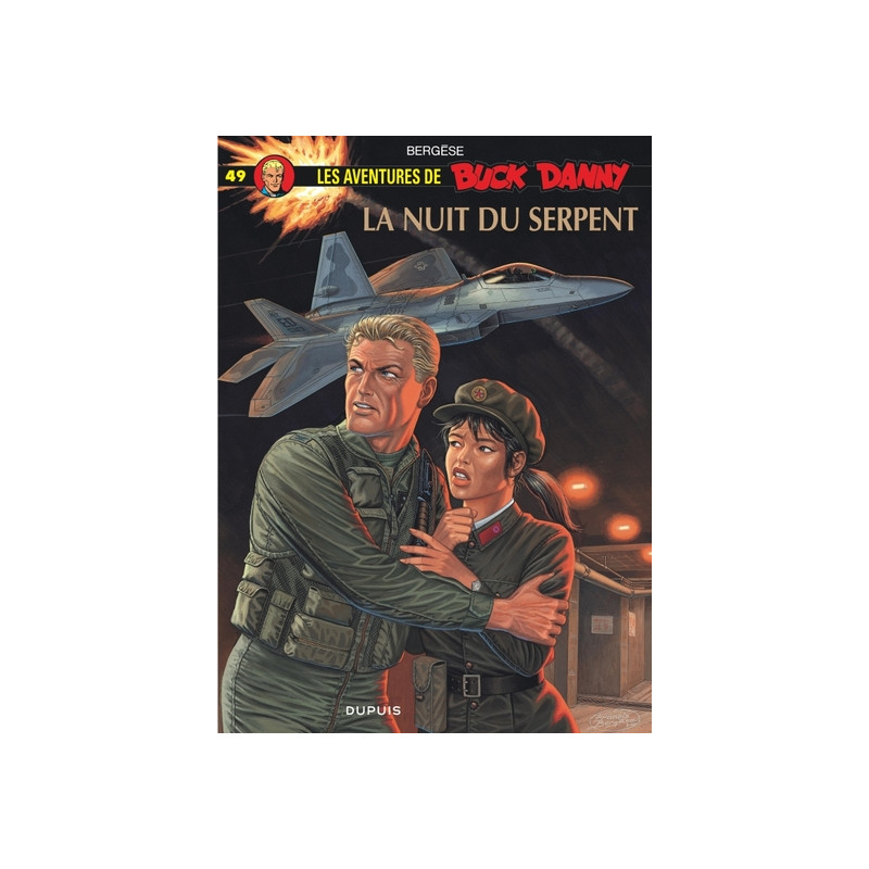 Buck Danny - Tome 49 - La Nuit du serpent