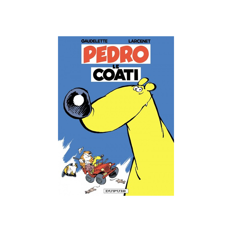 Pedro le Coati - Tome 1 - Pedro le Coati tome 1