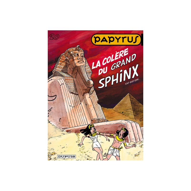 Papyrus - Tome 20 - La Colère du grand sphinx