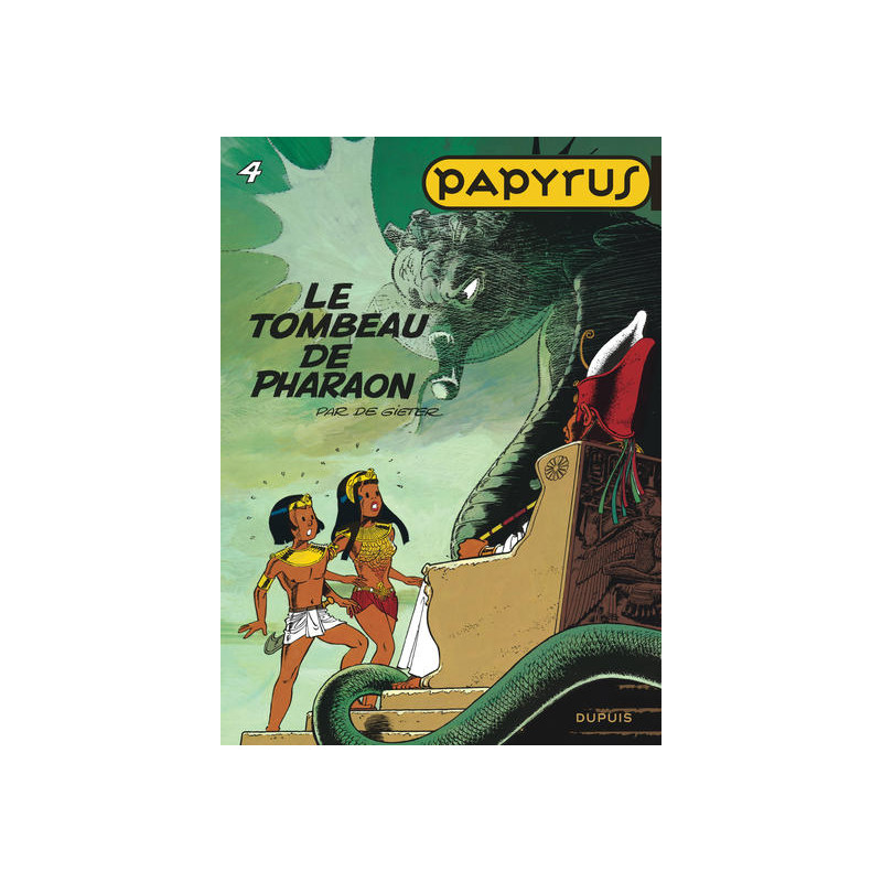 Papyrus - Tome 4 - Le Tombeau de Pharaon