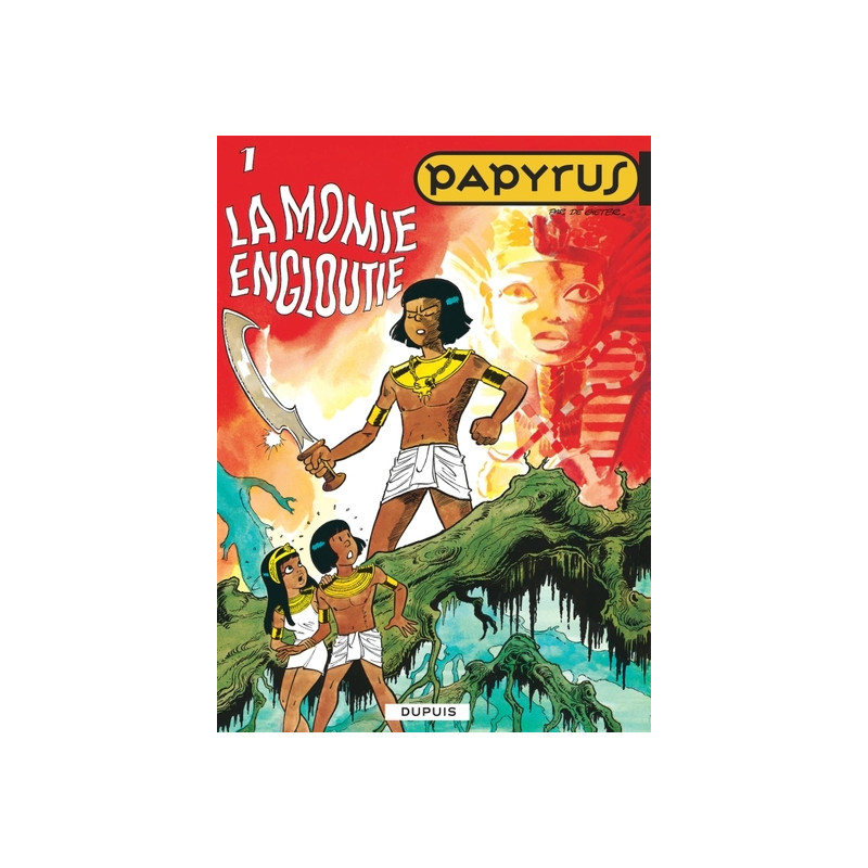 Papyrus - Tome 1 - La Momie engloutie