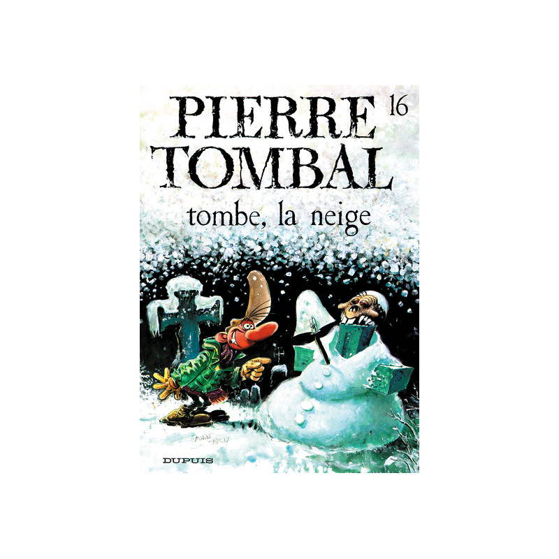 Pierre Tombal - Tome 16 - Tombe, la neige