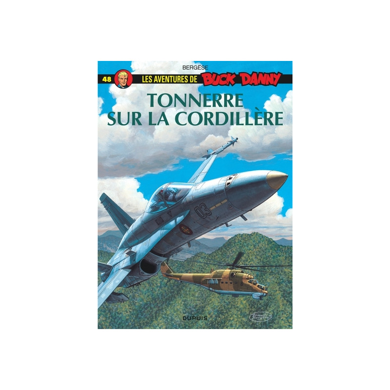 Buck Danny - Tome 48 - Tonnerrre sur la Cordillère