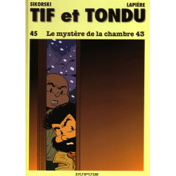 Tif et Tondu - Tome 45 - Le...
