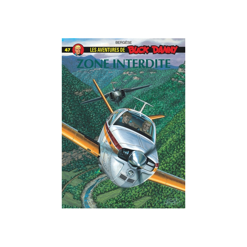 Buck Danny - Tome 47 - Zone interdite