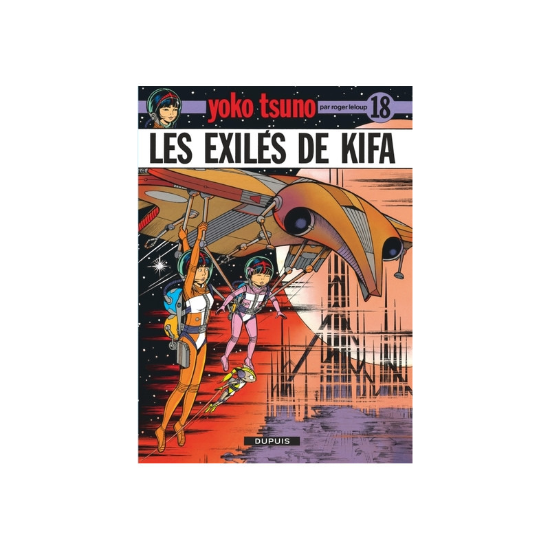 Yoko Tsuno - Tome 18 - Les Exilés de Kifa