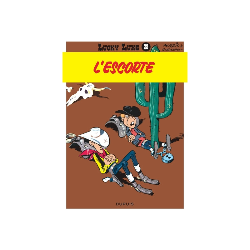 Lucky Luke - Tome 28 - L'Escorte