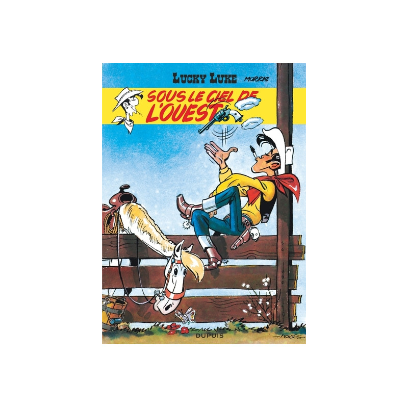 Lucky Luke - Tome 4 - Sous le ciel de l'Ouest