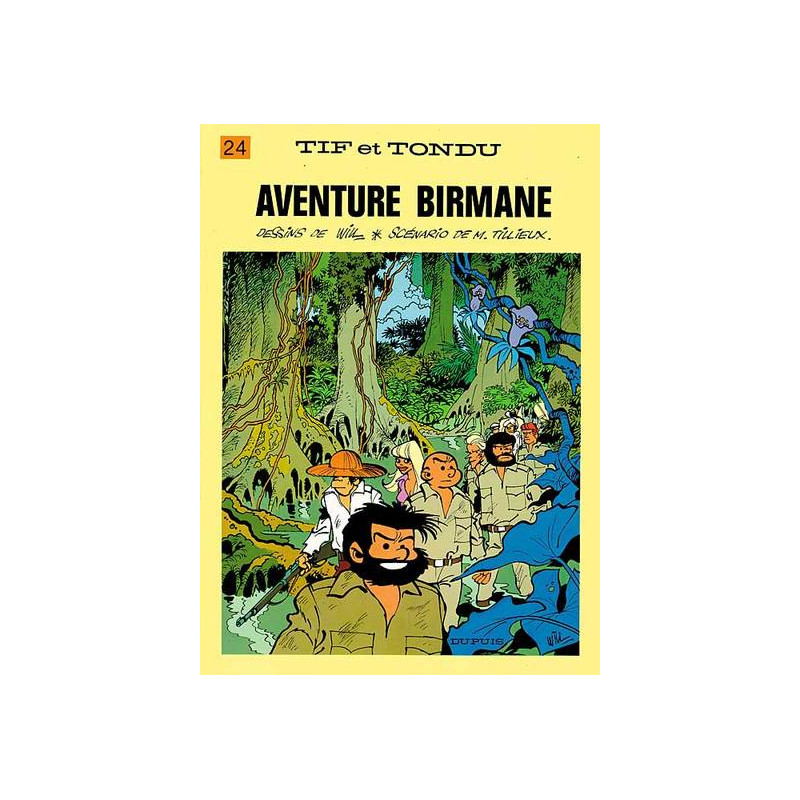 Tif et Tondu - Tome 24 - Aventure birmane