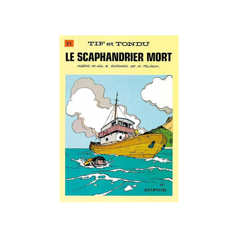 Tif et Tondu - Tome 21 - Le Scaphandrier mort