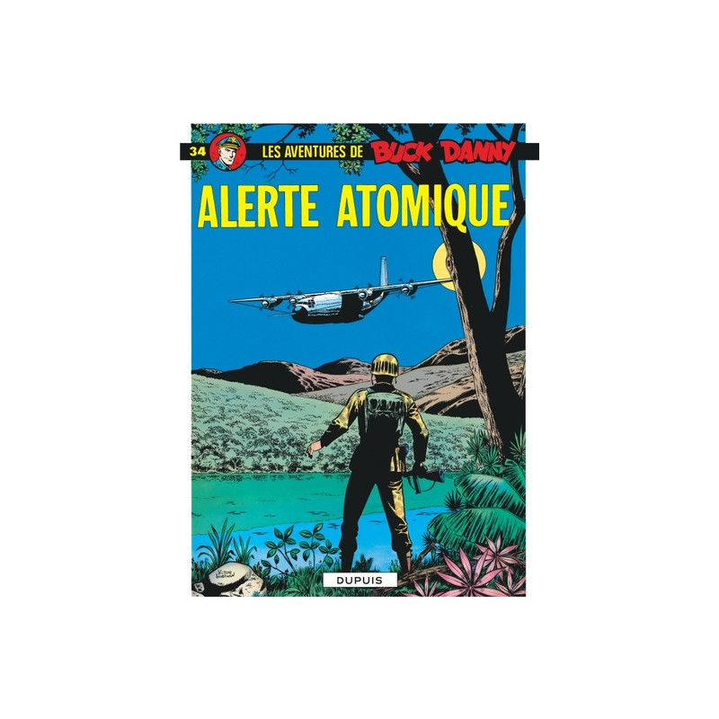 Buck Danny - Tome 34 - Alerte atomique