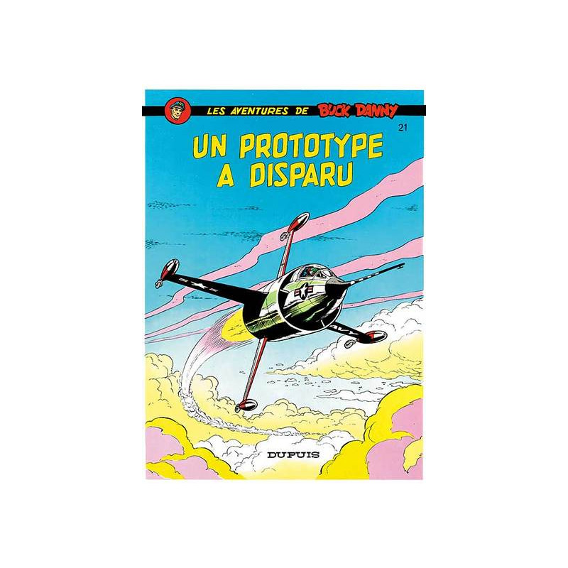 Buck Danny - Tome 21 - Un prototype a disparu