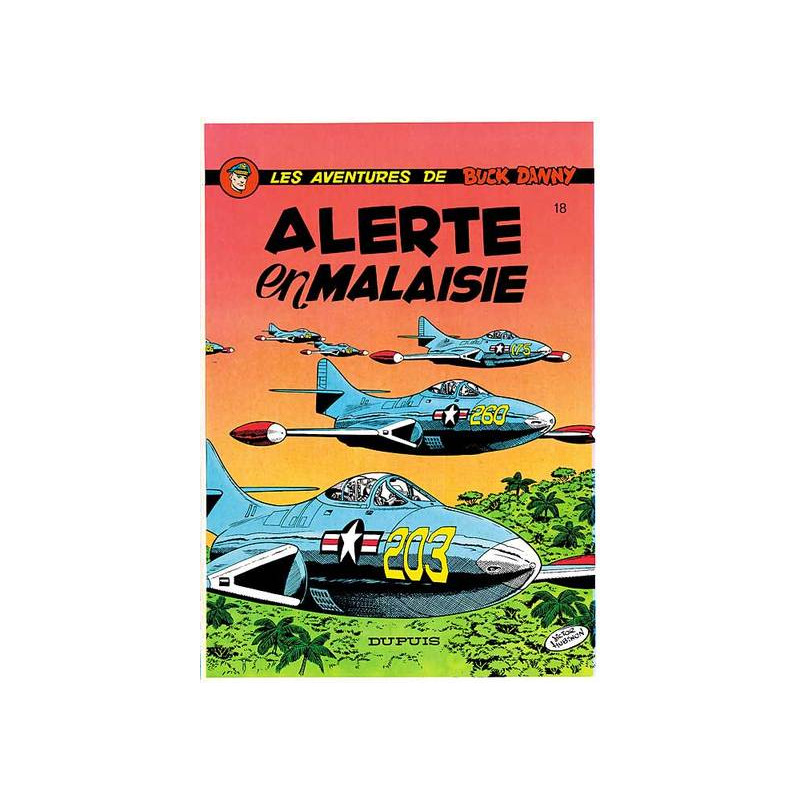 Buck Danny - Tome 18 - Alerte en Malaisie