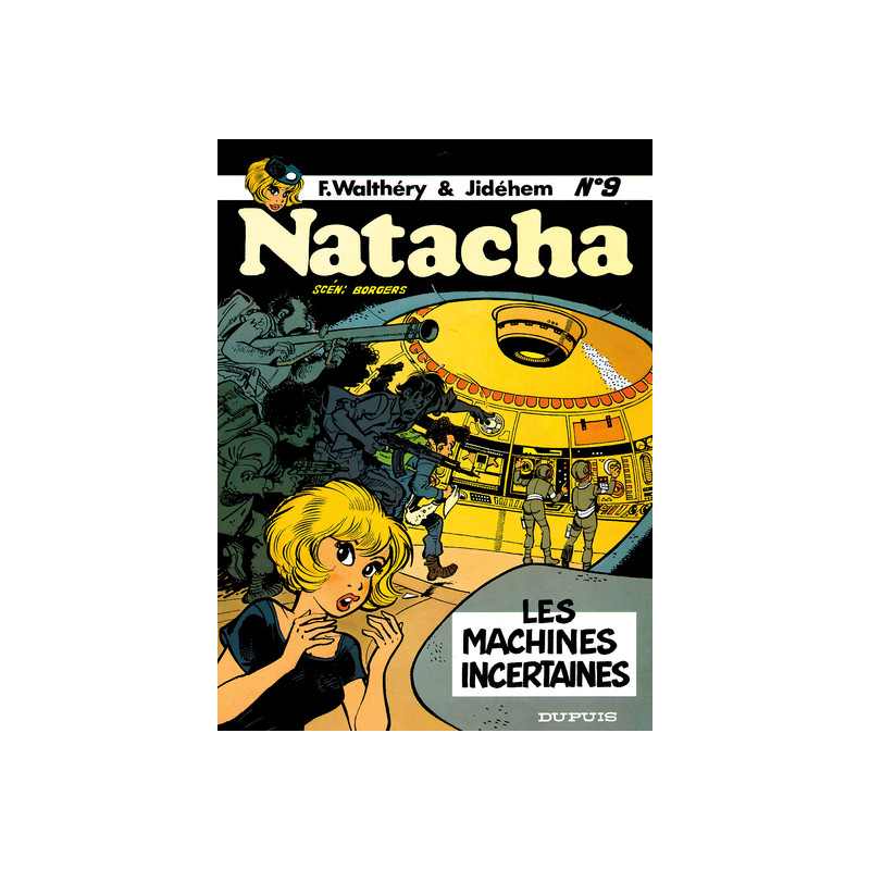 Natacha - Tome 9 - Les Machines incertaines