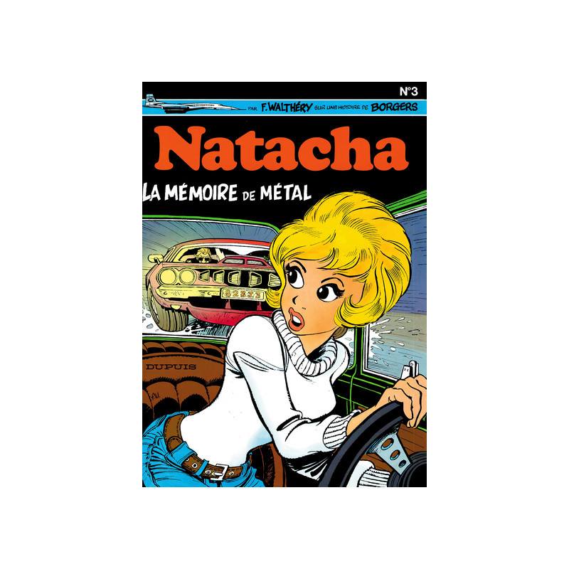 Natacha - Tome 3 - La Mémoire de métal