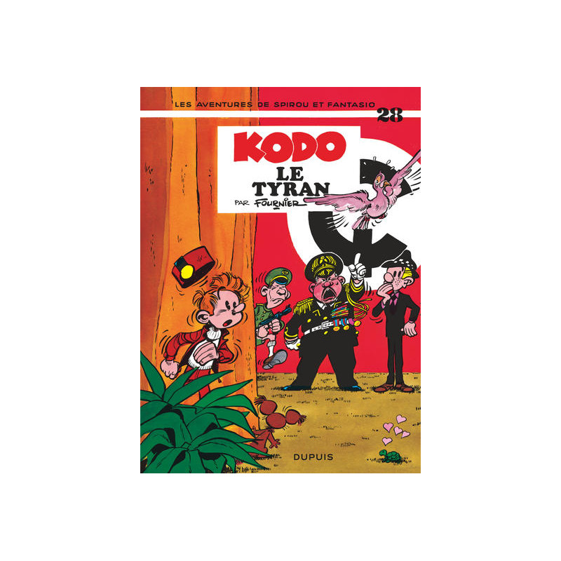 Spirou et Fantasio - Tome 28 - Kodo, le Tyran