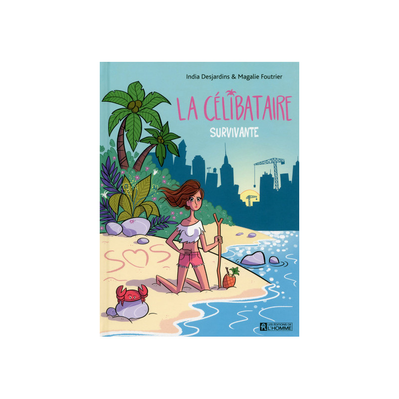 La célibataire tome 2 La survivante