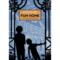Fun home. Une tragicomédie...