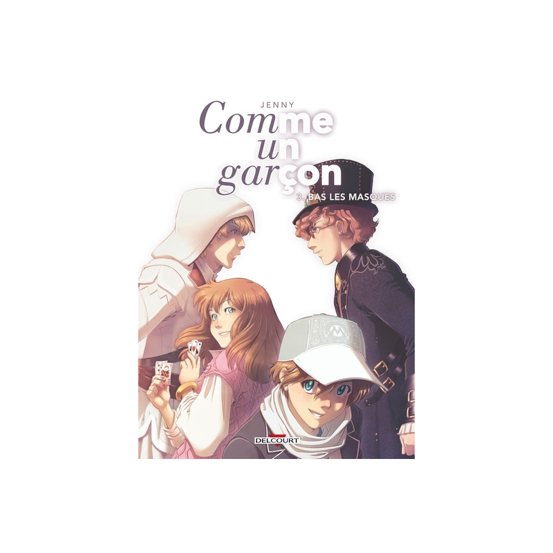 Comme un garçon T03 - Bas les masques