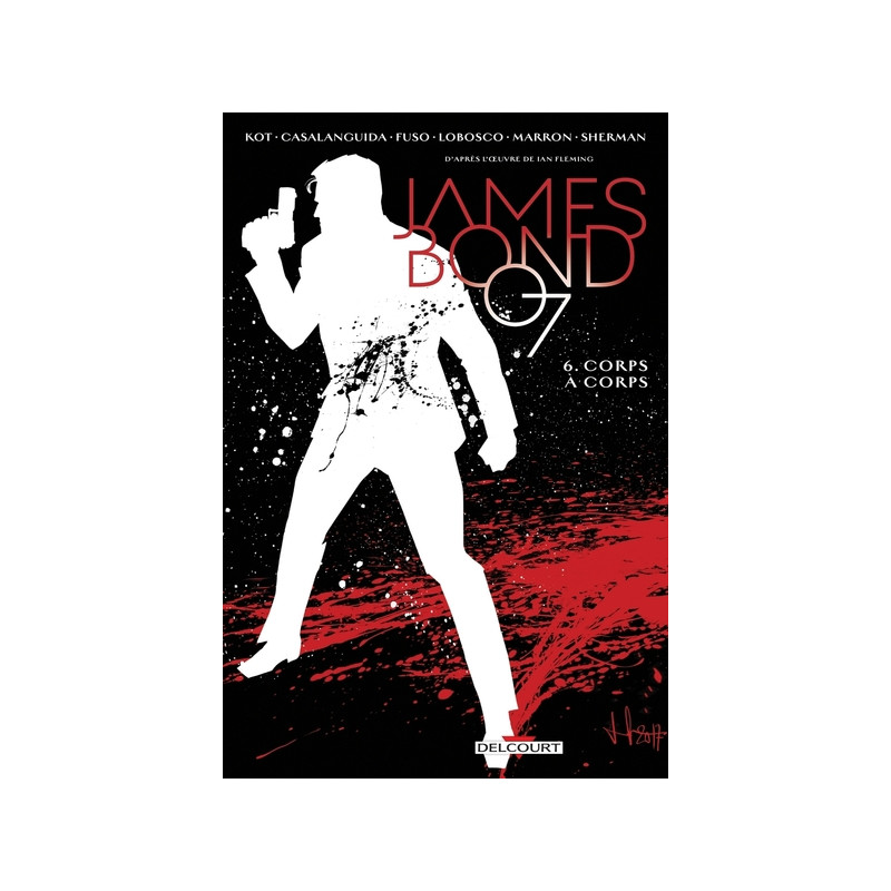 James Bond T06 - Corps à corps
