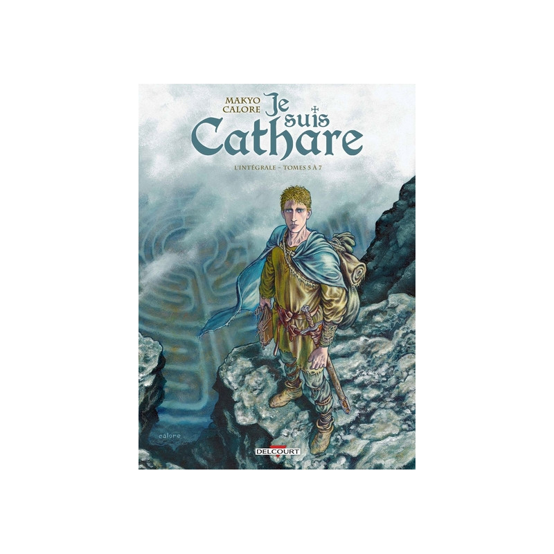 Je suis cathare - Intégrale T05 à T07