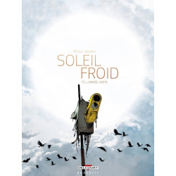 Soleil Froid T03 L'Armée verte