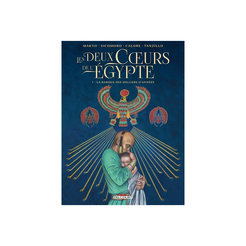 Les Deux coeurs de l'Égypte T01