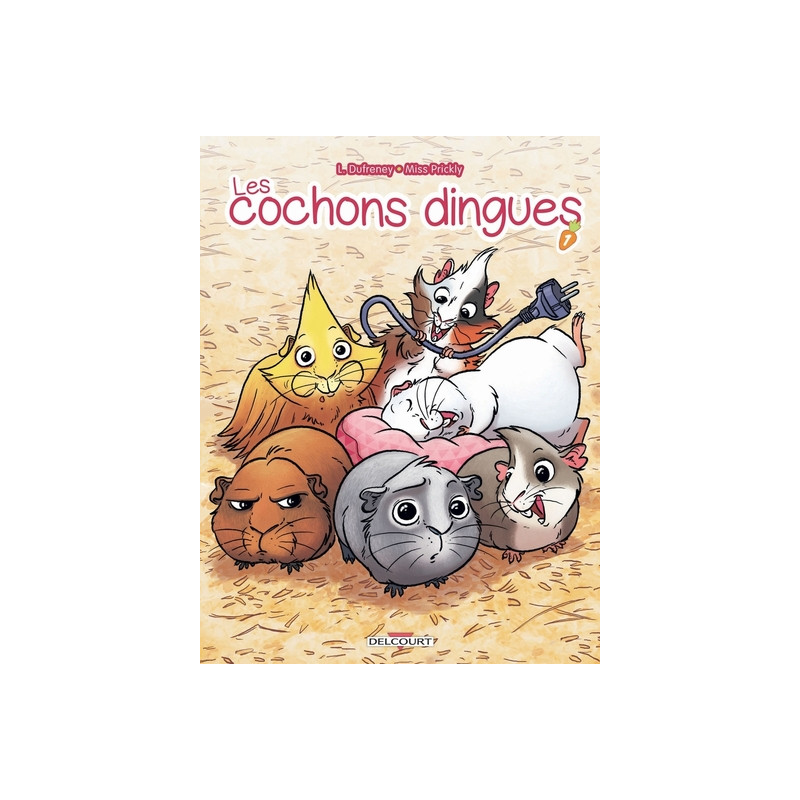 Les Cochons dingues T01